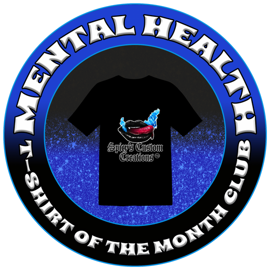 Mental Health T-shirt of the Month Club