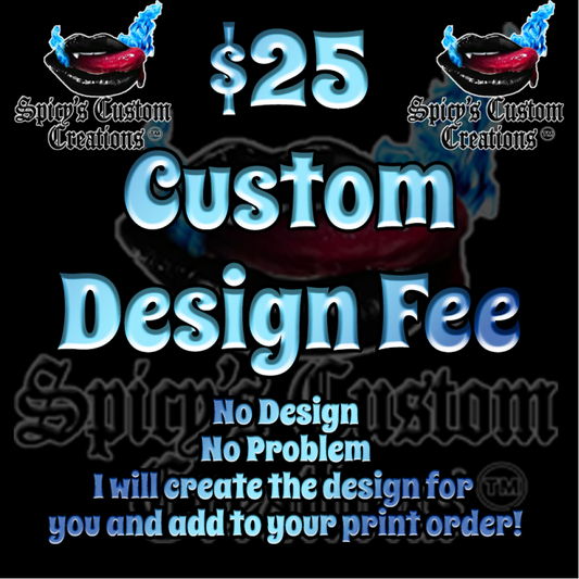 Custom Digital Design Fee (Not for Logos)