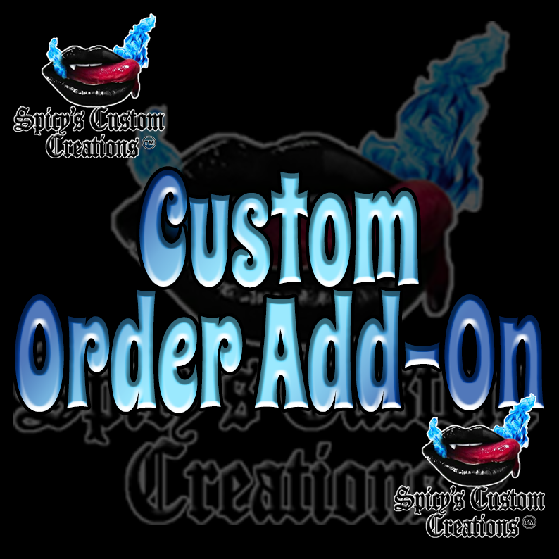Custom Order Add-On